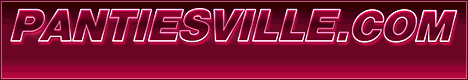 Pantiesville